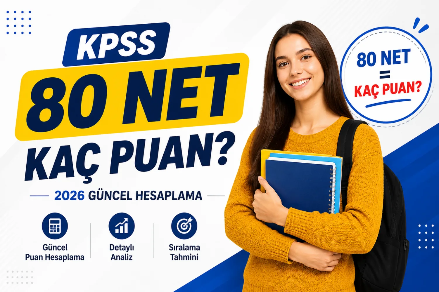 KPSS 80 Net Kaç Puan 2026? Güncel Hesaplama ve Sıralama Analizi
